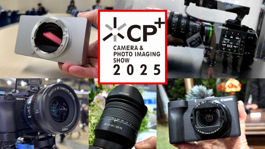 CP+のハイライト – 富士フイルム、キヤノン、シグマ、LKサムヤン×シュナイダー・クロイツナッハ、SIRUI
